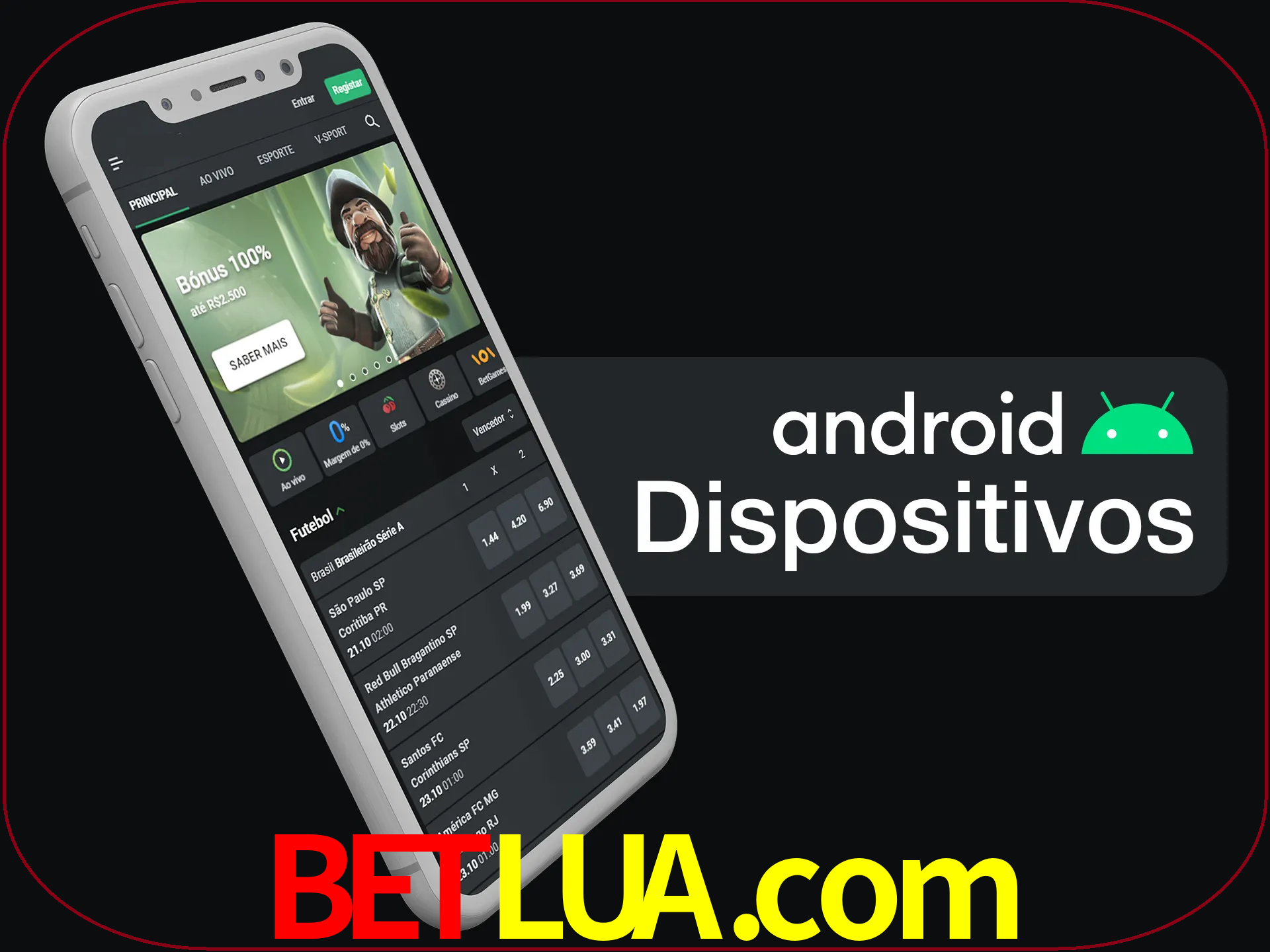 O aplicativo suporta a maioria de todos os dispositivos Android.