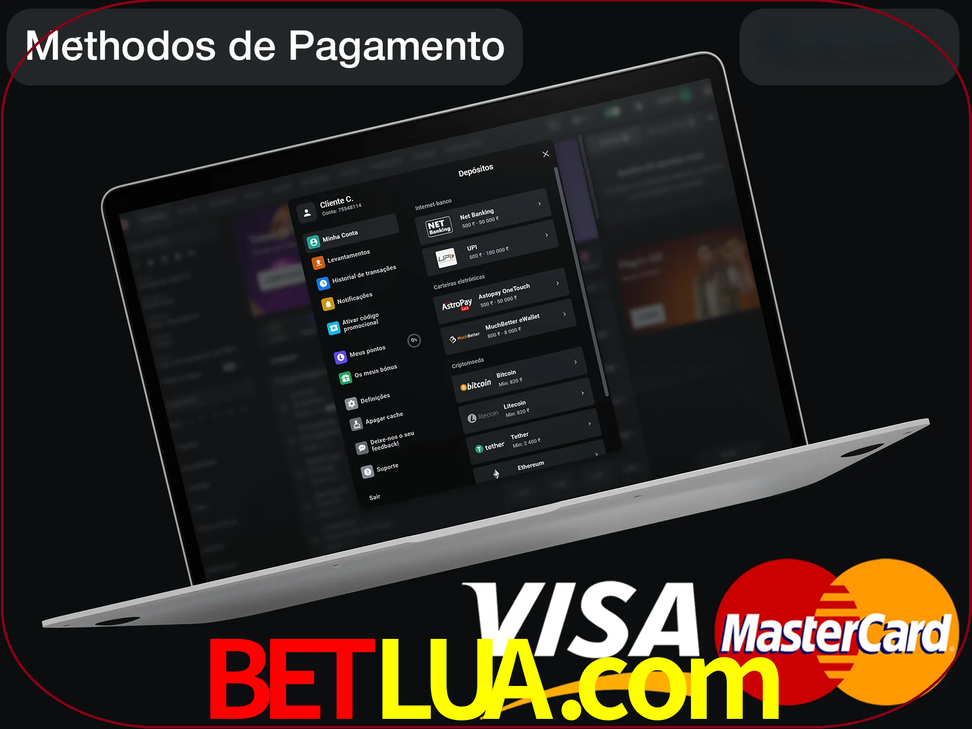 Use seu método de depósito preferido.